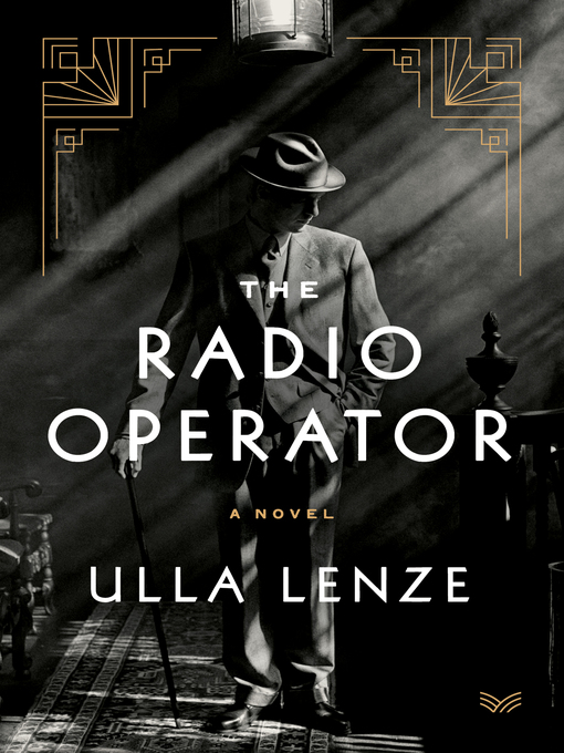 Title details for The Radio Operator by Ulla Lenze - Available